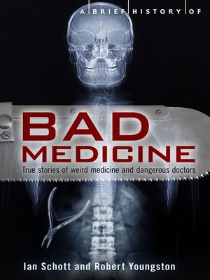cover image of A Brief History of Bad Medicine